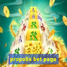 propolis bet paga